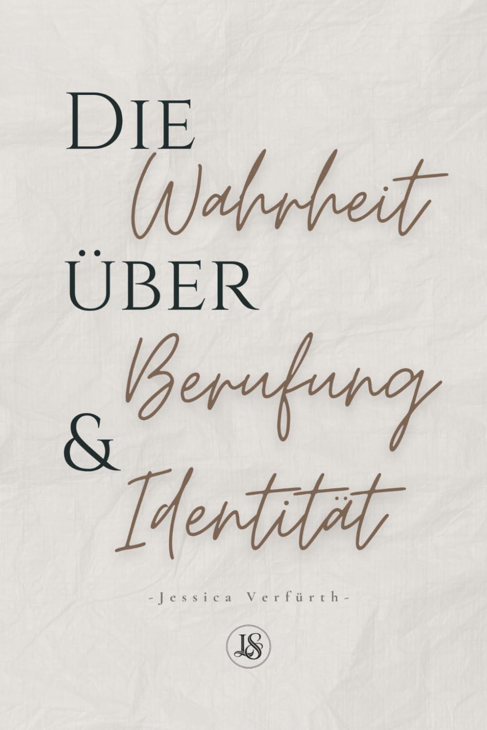 Die Wahrheit über Berufung & Identität (Band 6): Wie du deine Identität in Christus entdeckst und mutig deine Berufung lebst (UNBURNED | 7 Bücher über Heilung, Identität und Leben in Gottes Wahrheit)
