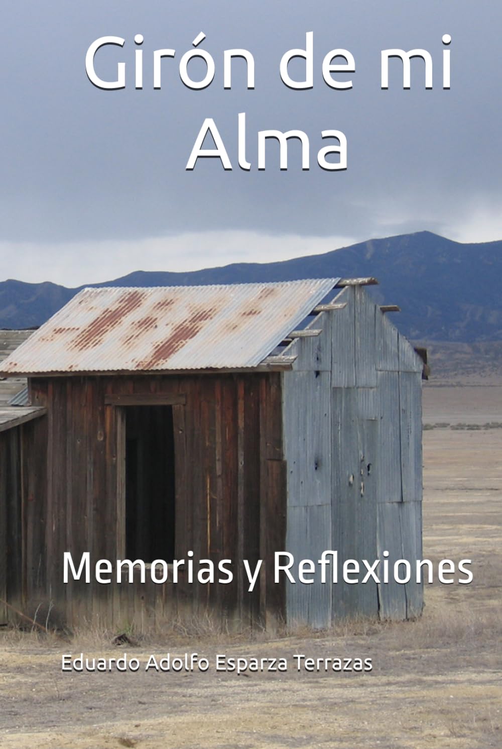 Giron de mi Alma: Memorias y Reflexiones