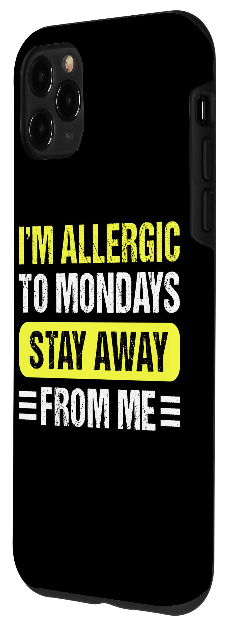 iPhone 11 Pro Max Im Allergic To Mornings, Don’t Talk To Me Hate Morning Quote Case - Image 2