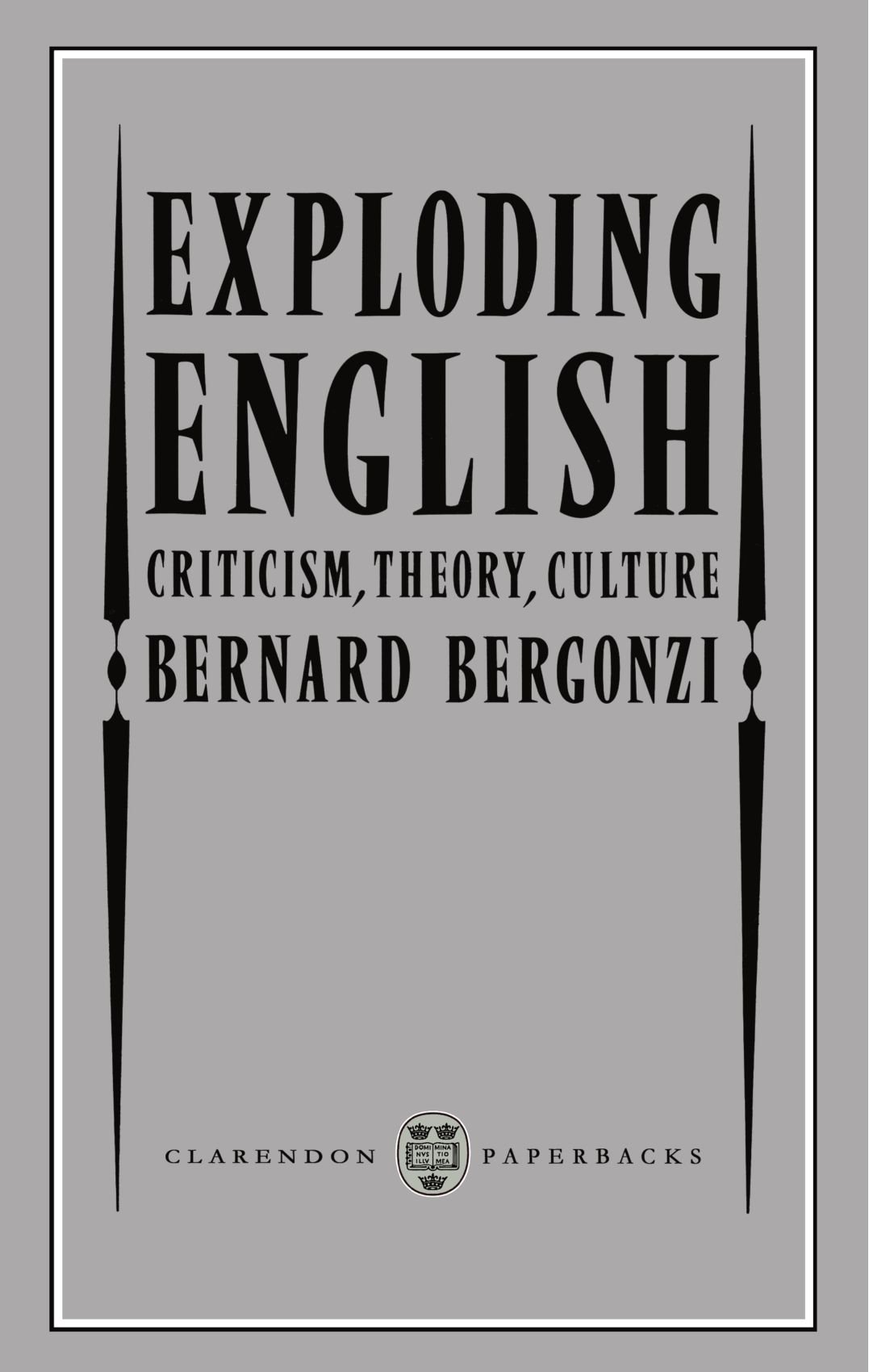 Exploding English: Criticism, Theory, Culture (Clarendon Paperbacks)