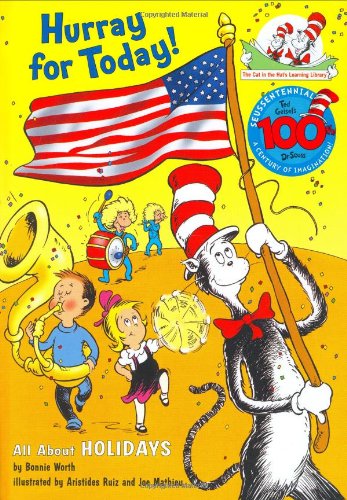 Image of Hurray for Today!: All About Holidays (Cat in the Hat's Learning Library)