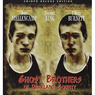 Ghost Brothers of Darkland County