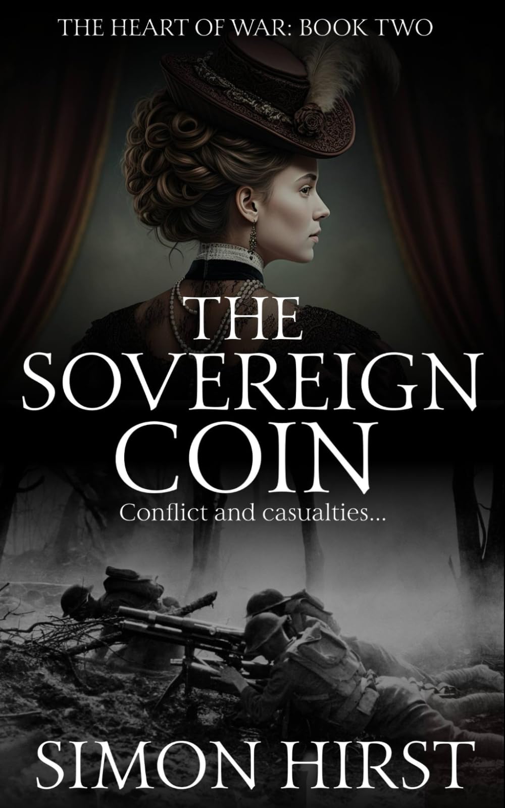 The Sovereign Coin: Book Two (The Heart of War)