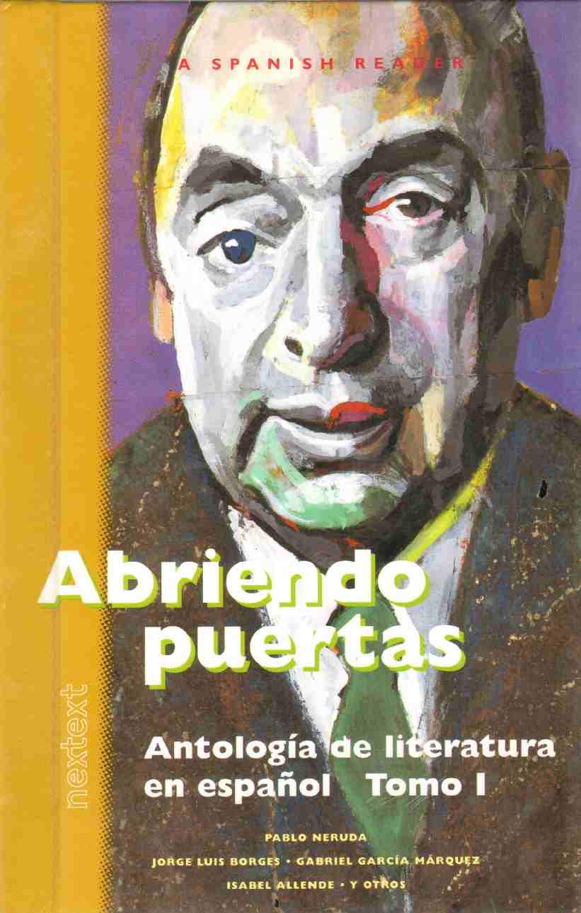 Abriendo Puertas: Antologia de literatura en espanol Tomo I (Spanish Edition)      First Edition