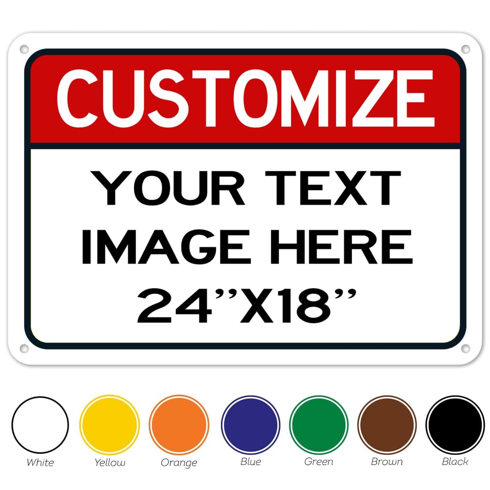 Large Custom Signs Outdoor Metal, 24x18 Inches, Reflective film Option, Rust-Free .040 Aluminum, Fade-Resistant