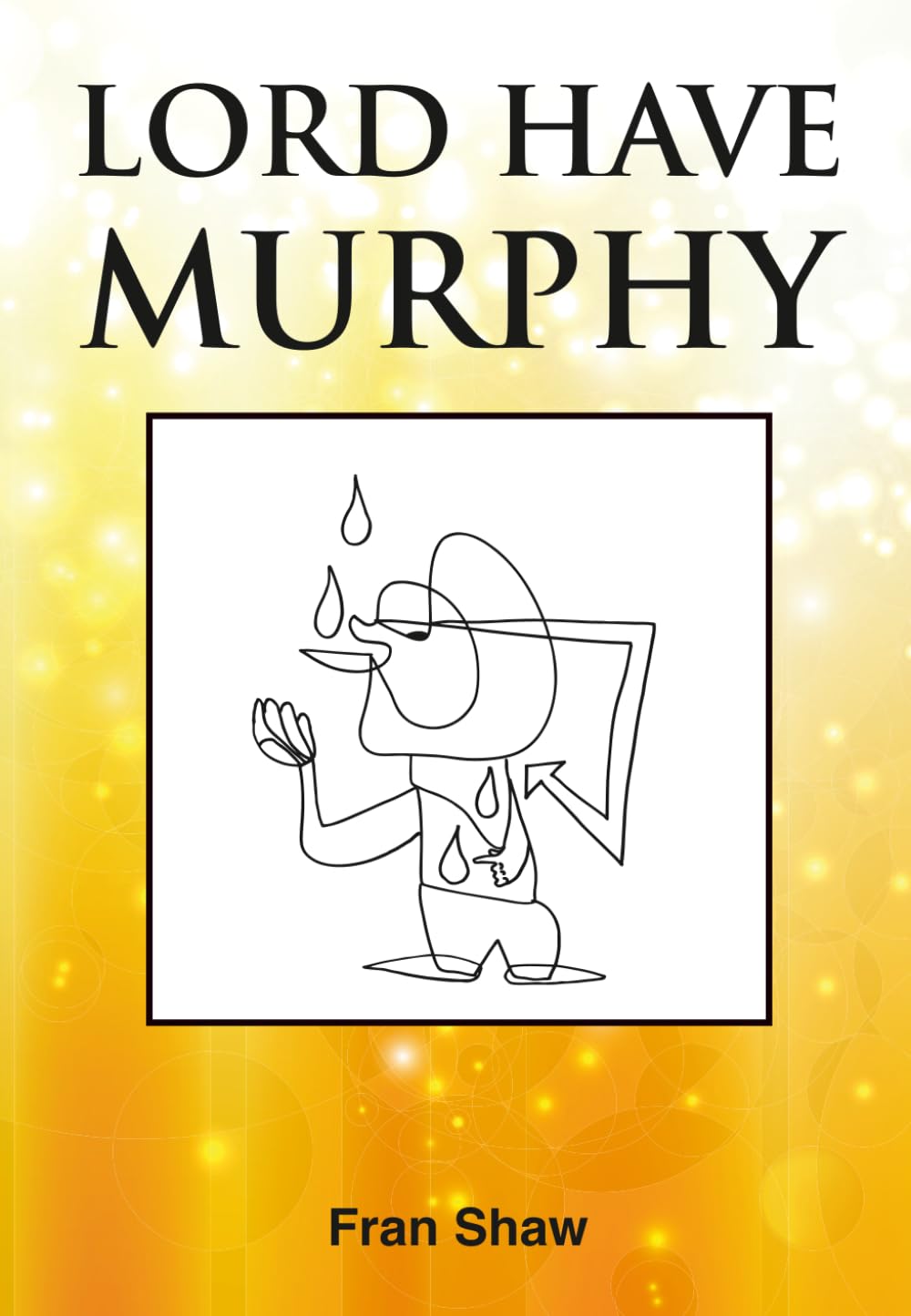 LORD HAVE MURPHY