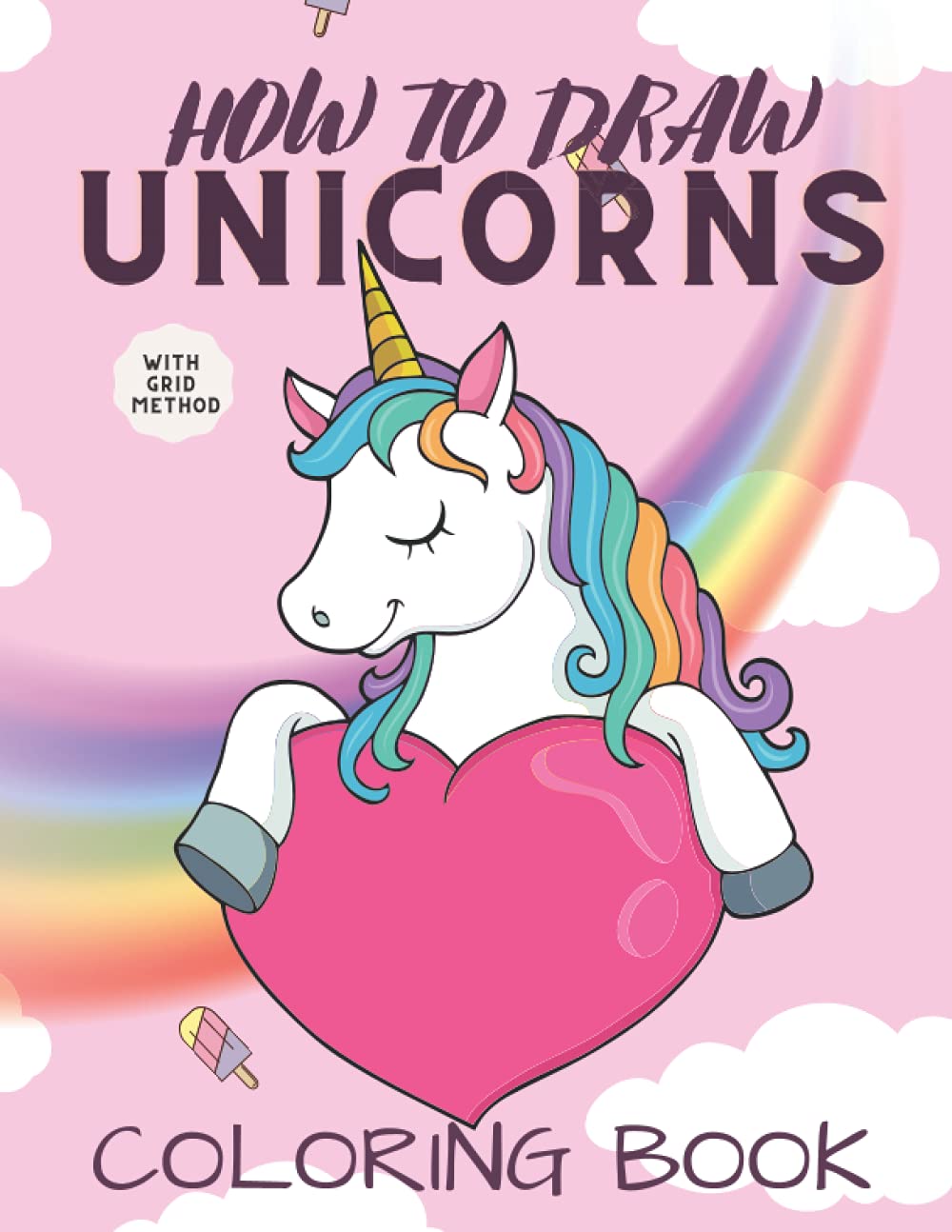 Buy How to Draw Unicorns How to Draw for Kids Ages 5+ Fun & Easy