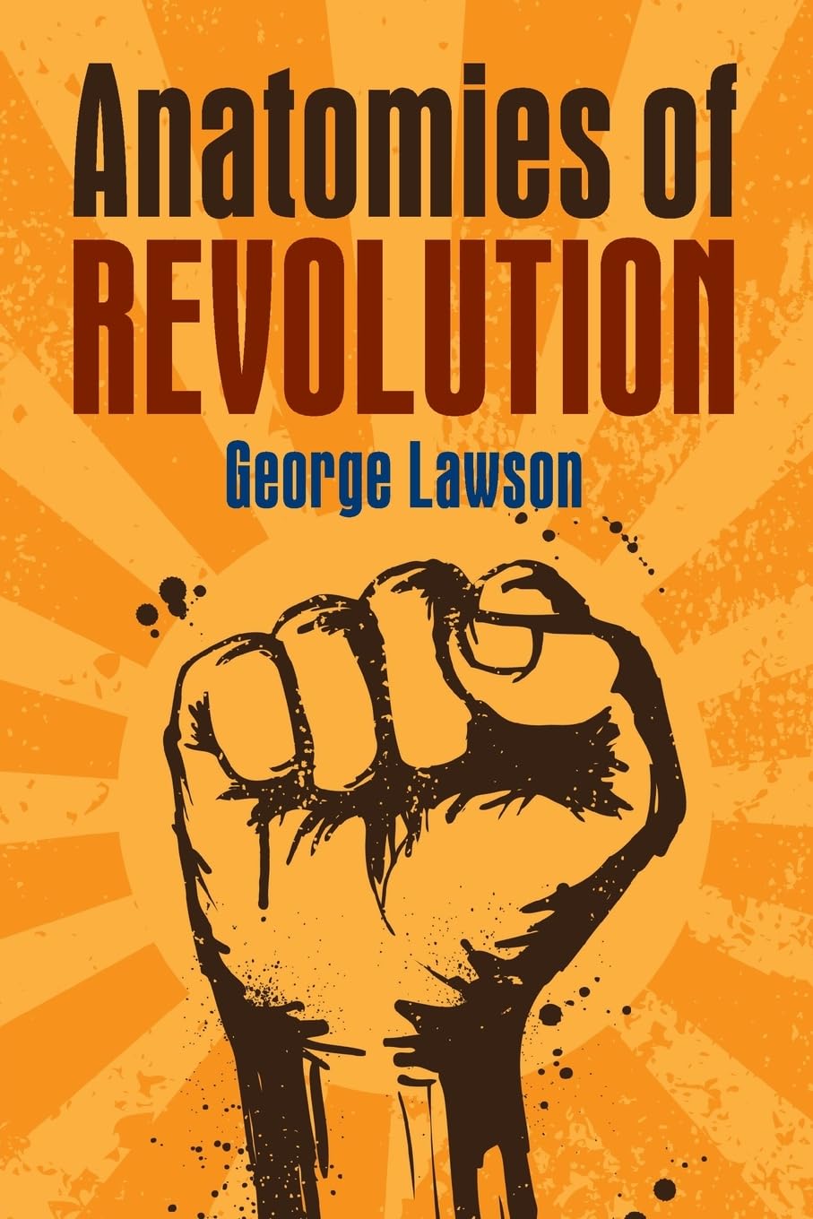 Anatomies of Revolution by George Lawson PAPERBACK 9781108710855