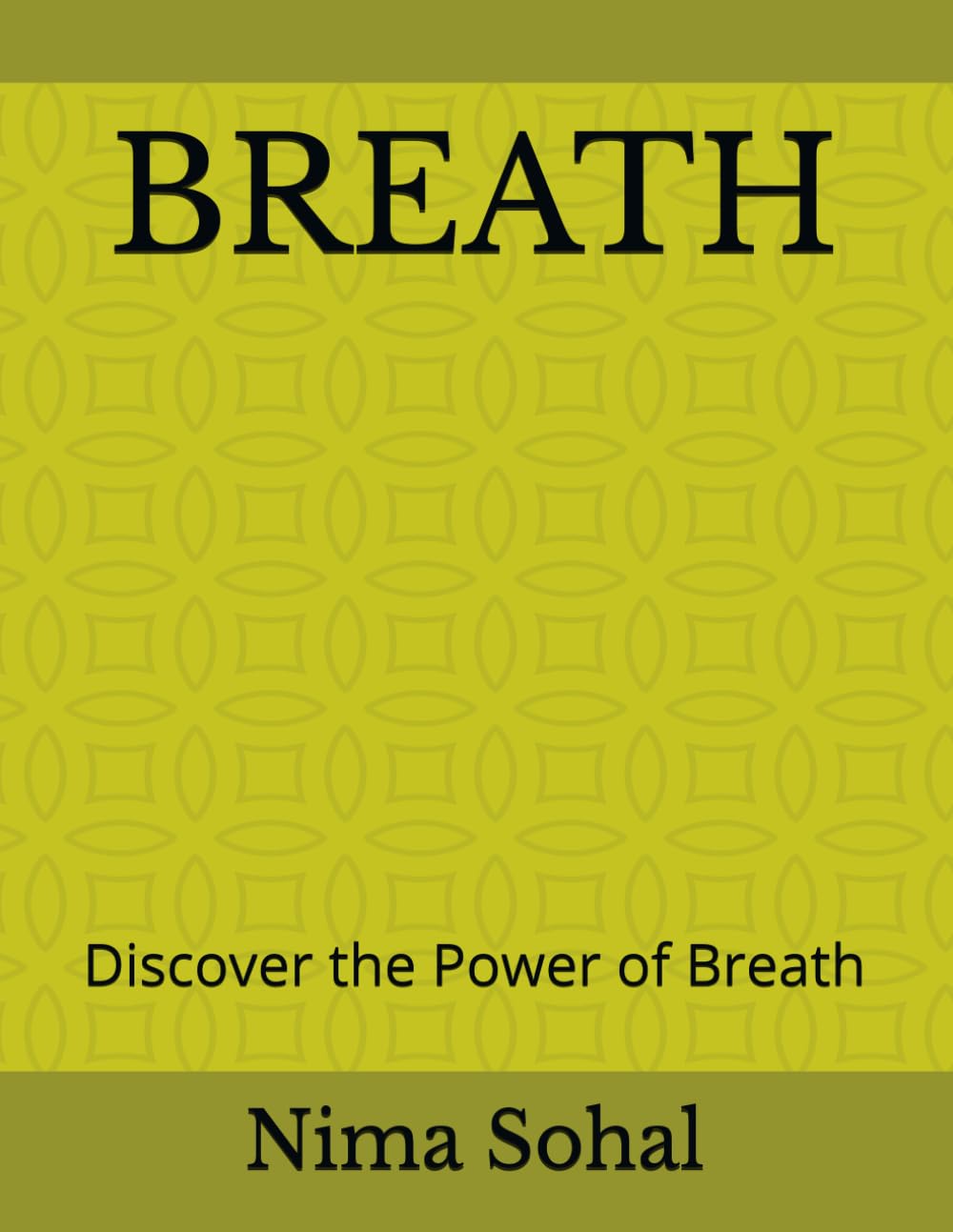 BREATH: Discover the Power of Breath