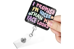 I Promise I'm Nicer Than My Face Looks Badge Reel