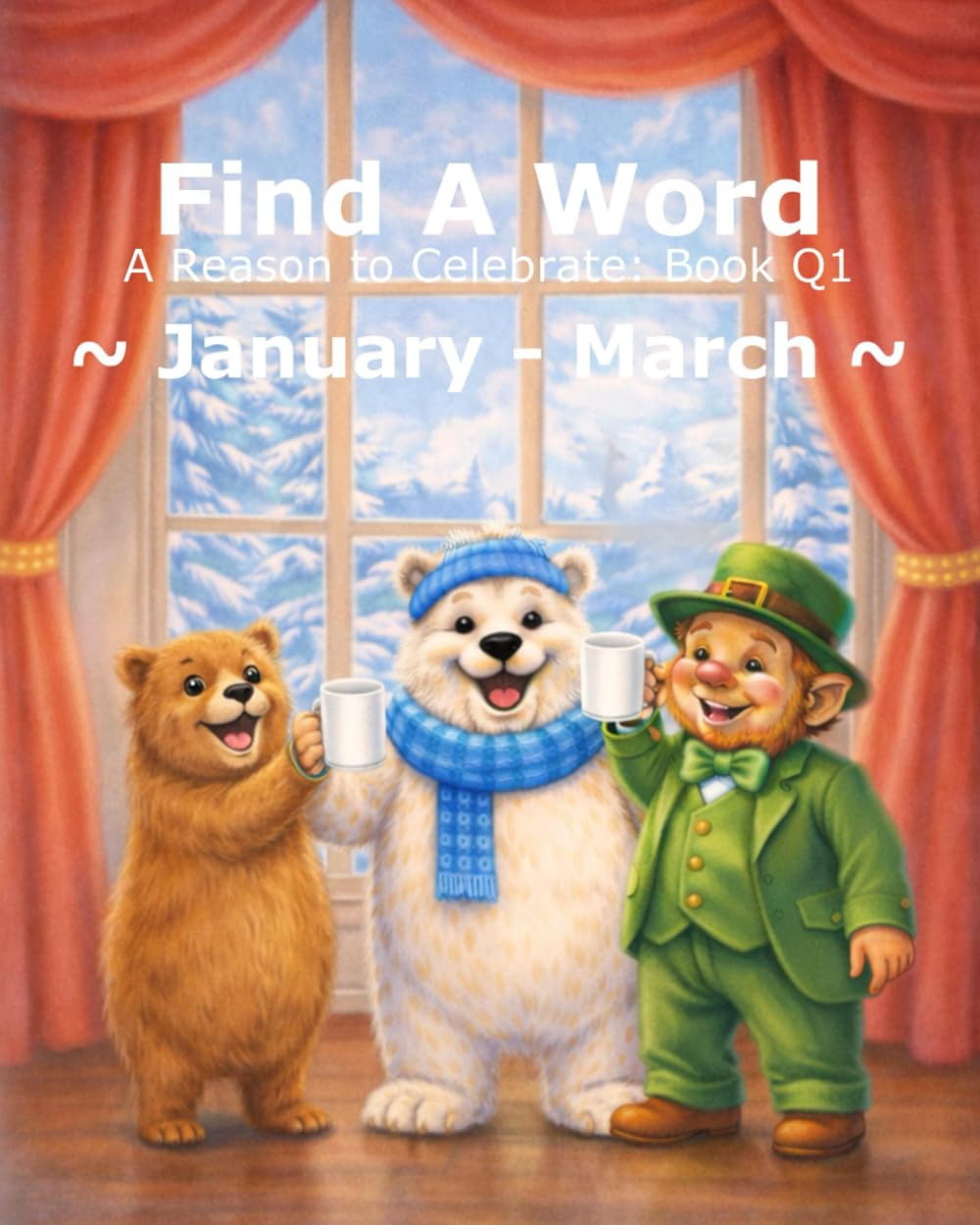 Find A Word January - March: A Reason to Celebrate: Book Q1