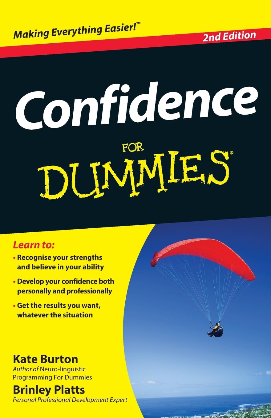 Confidence For Dummies by Kate Burton, Brinley N. Platts - 9781118314678