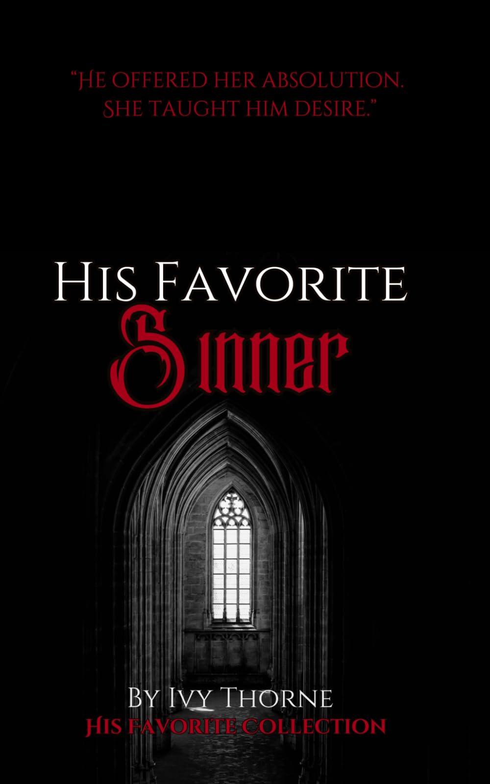 His Favorite Sinner: A Priest & Sinner Romance (His Favorite Collection)