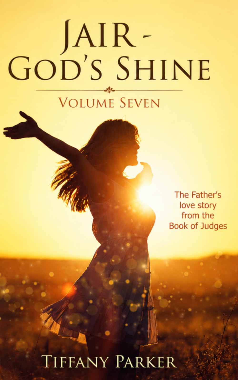 Jair: God's Shine: 7 (Judged in Love)