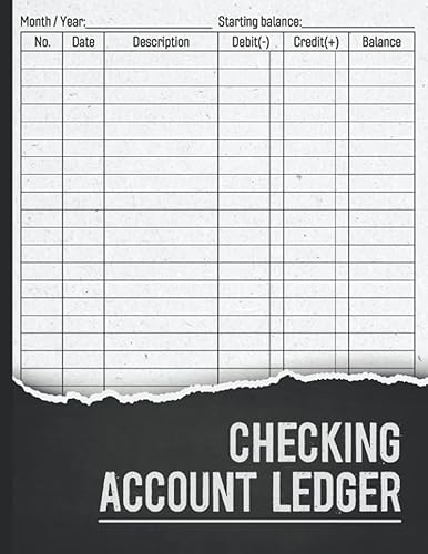 Checking Account Ledger: Payment Record Notebook / Check and Debit Card Register / Bank Transaction and Balance Log Book / Ledgers for Personal or Business Finance / Checkbook Balancing Tracker
