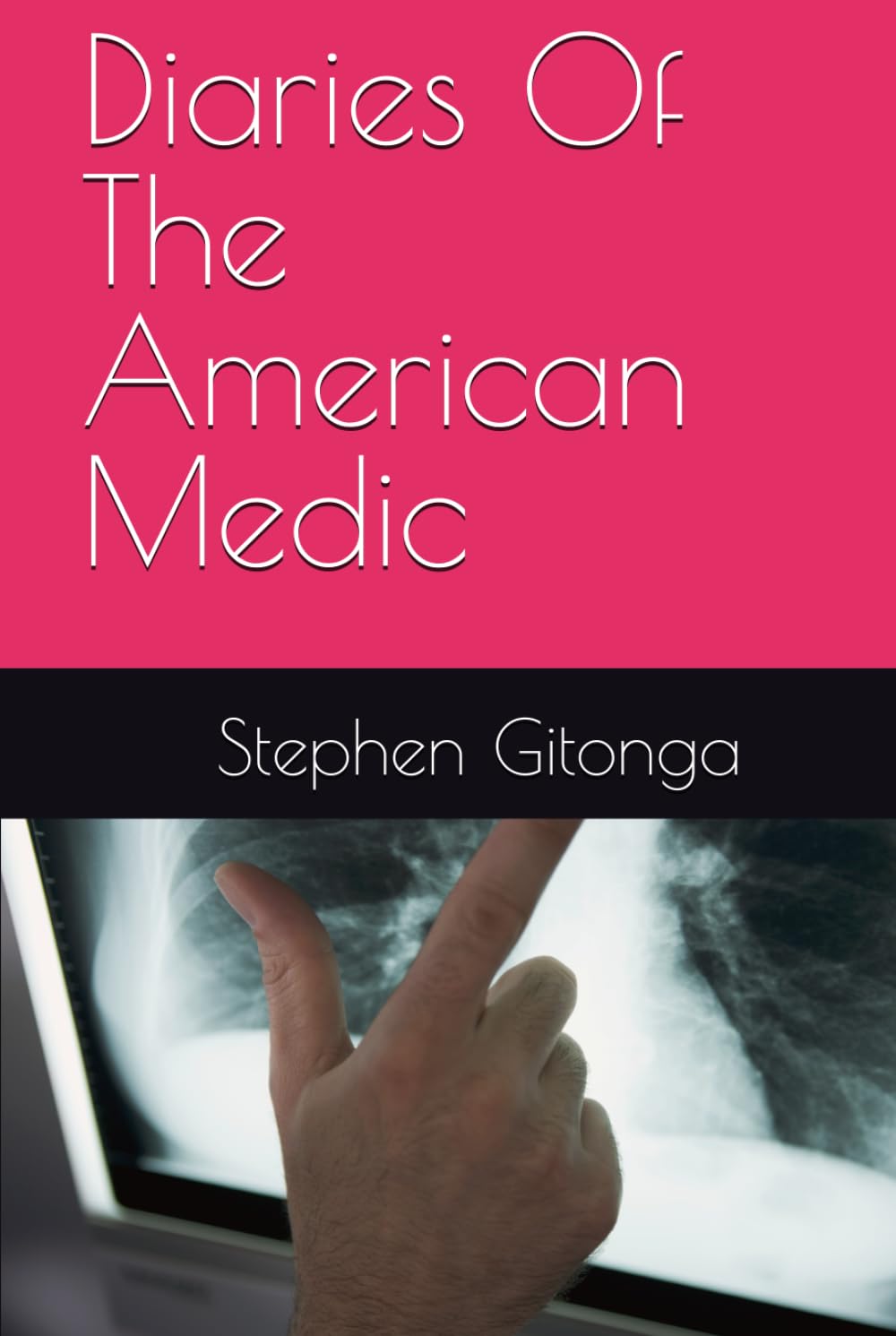 Diaries Of The American Medic