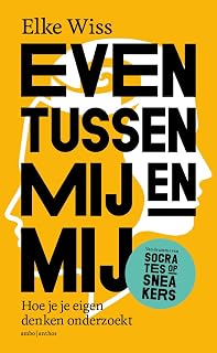 Even tussen mij en mij: hoe je je eigen denken onderzoekt