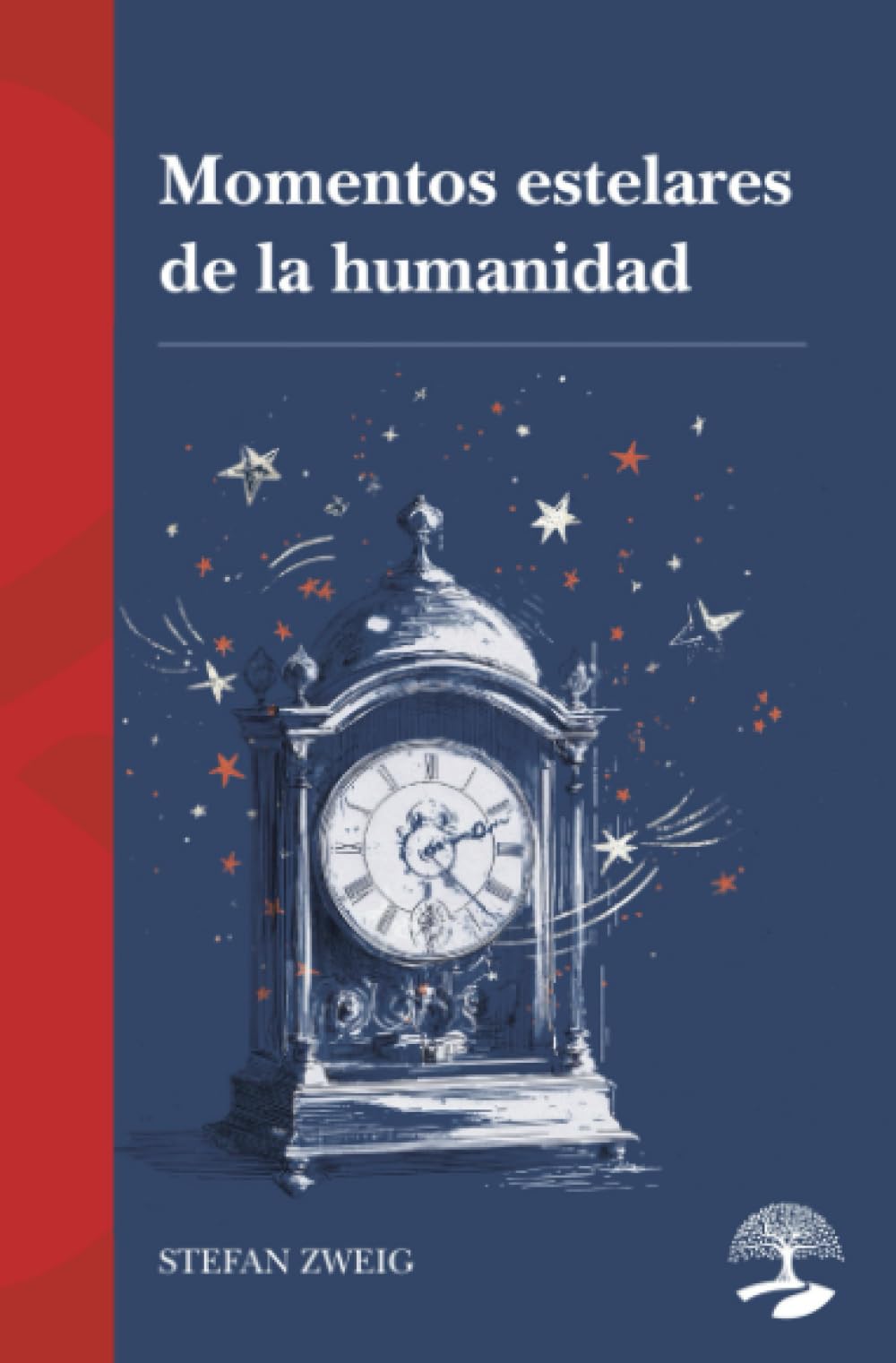 Momentos estelares de la humanidad: 1 (LEGADOS)