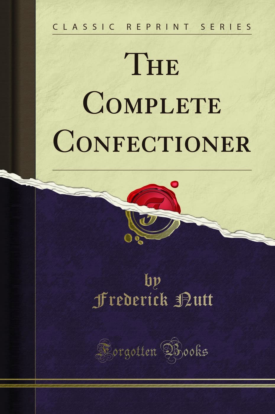 The Complete Confectioner