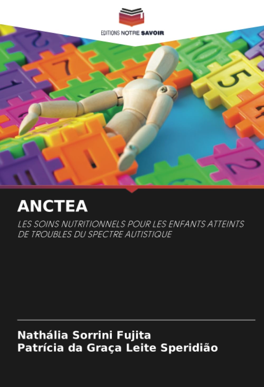 ANCTEA: LES SOINS NUTRITIONNELS POUR LES ENFANTS ATTEINTS DE TROUBLES DU SPECTRE AUTISTIQUE