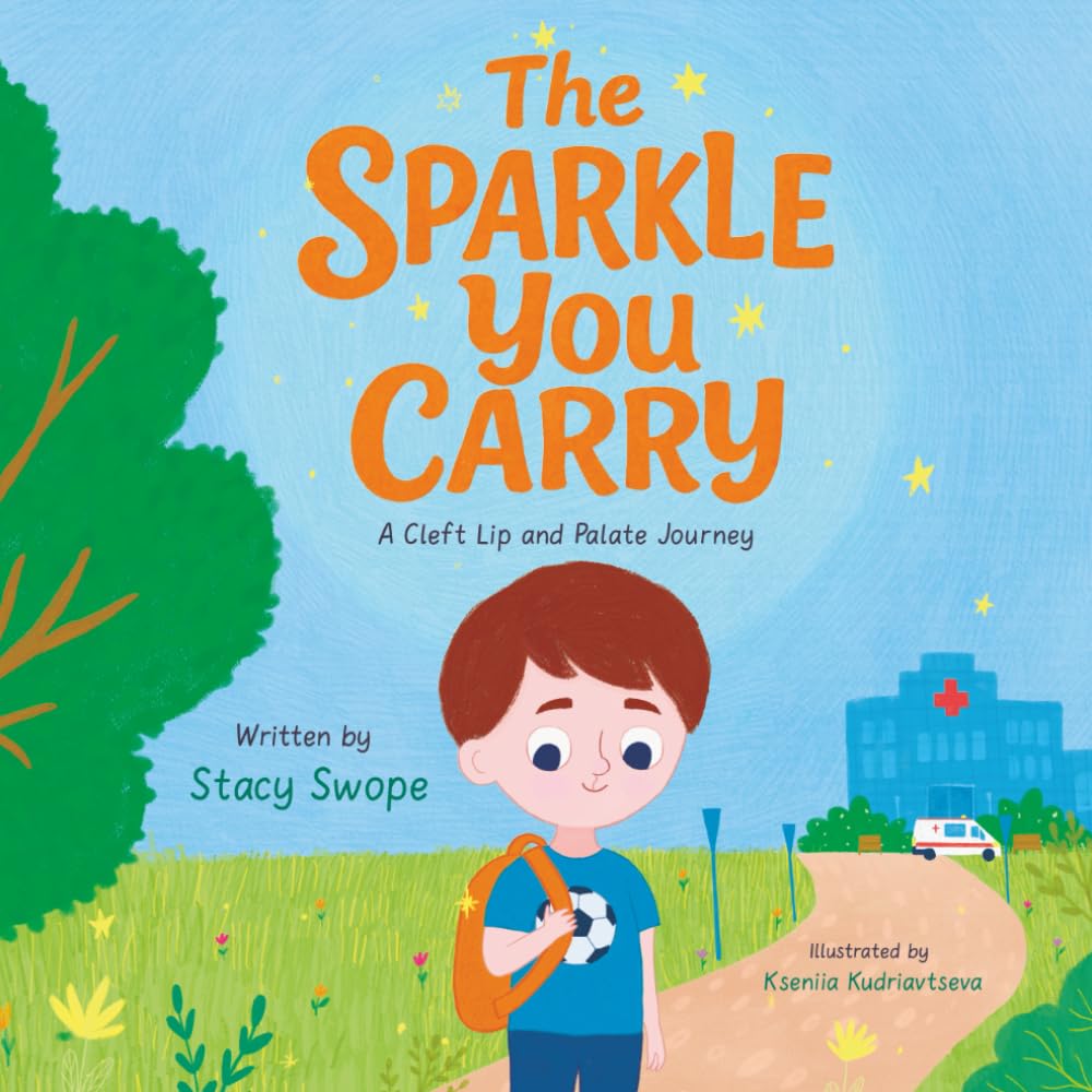 The Sparkle You Carry: A Cleft Lip and Palate Journey