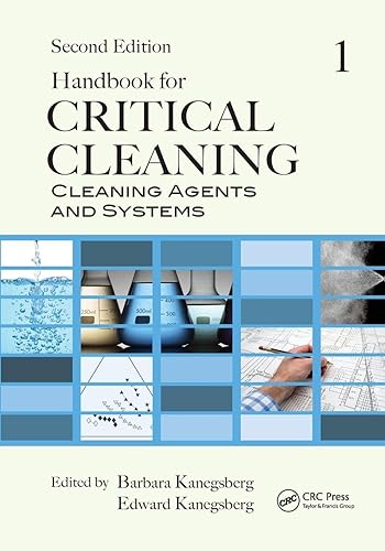 Handbook for Critical Cleaning: Cleaning Agents and Systems, Second Edition