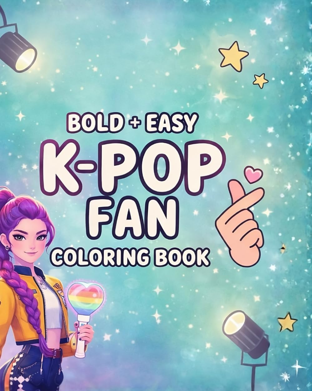 K Pop Fan Coloring Book: Bold & Easy Over 100 Pages