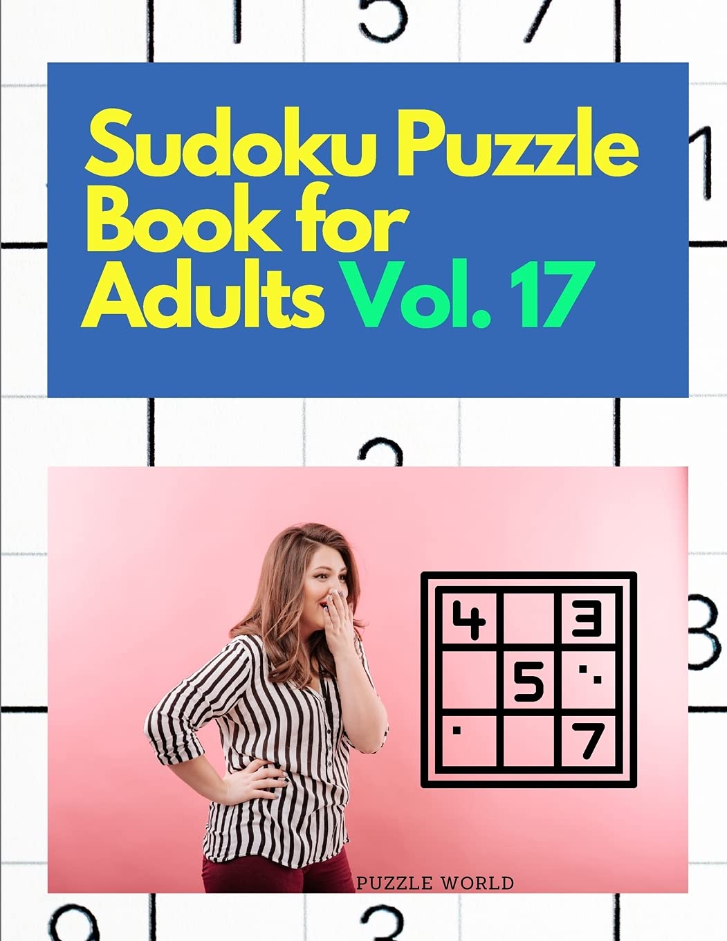 Sudoku Puzzle Book for Adults Vol. 17