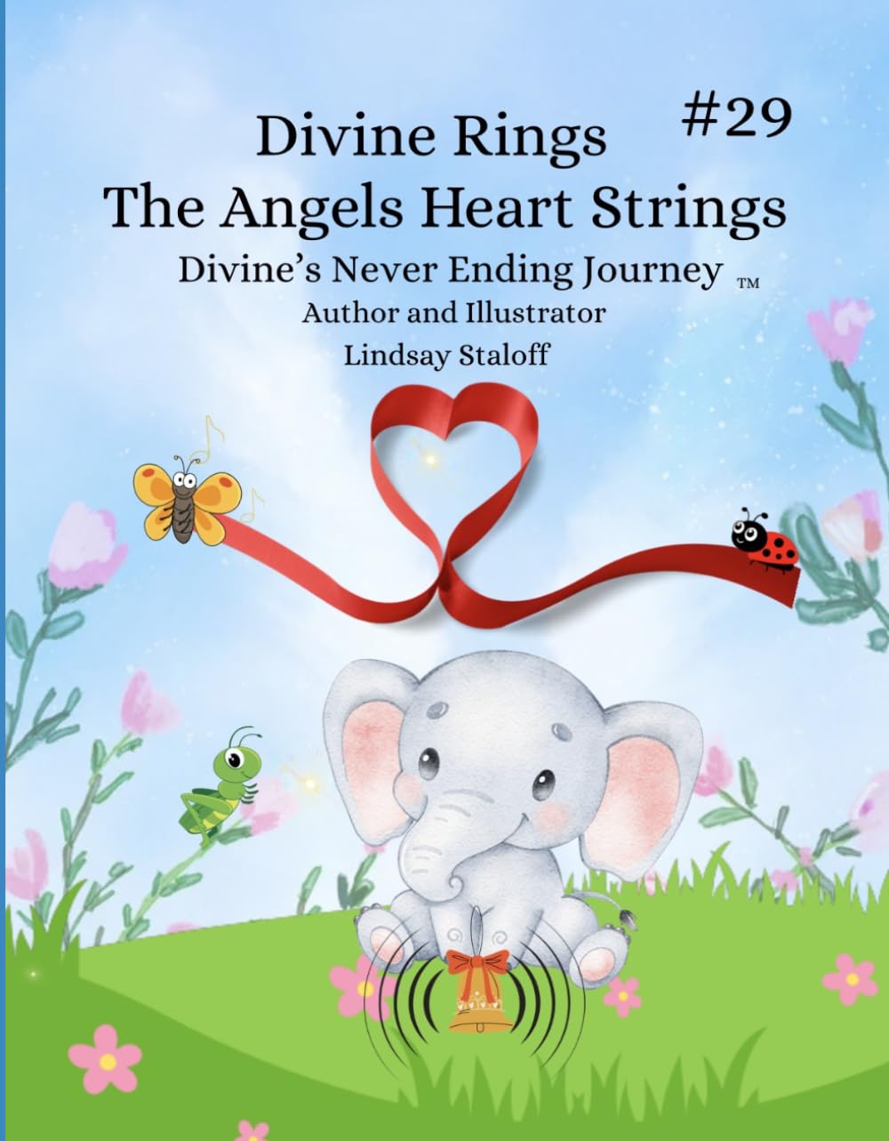 Divine Rings The Angels Heart Strings (Divine’s Never Ending Journey)