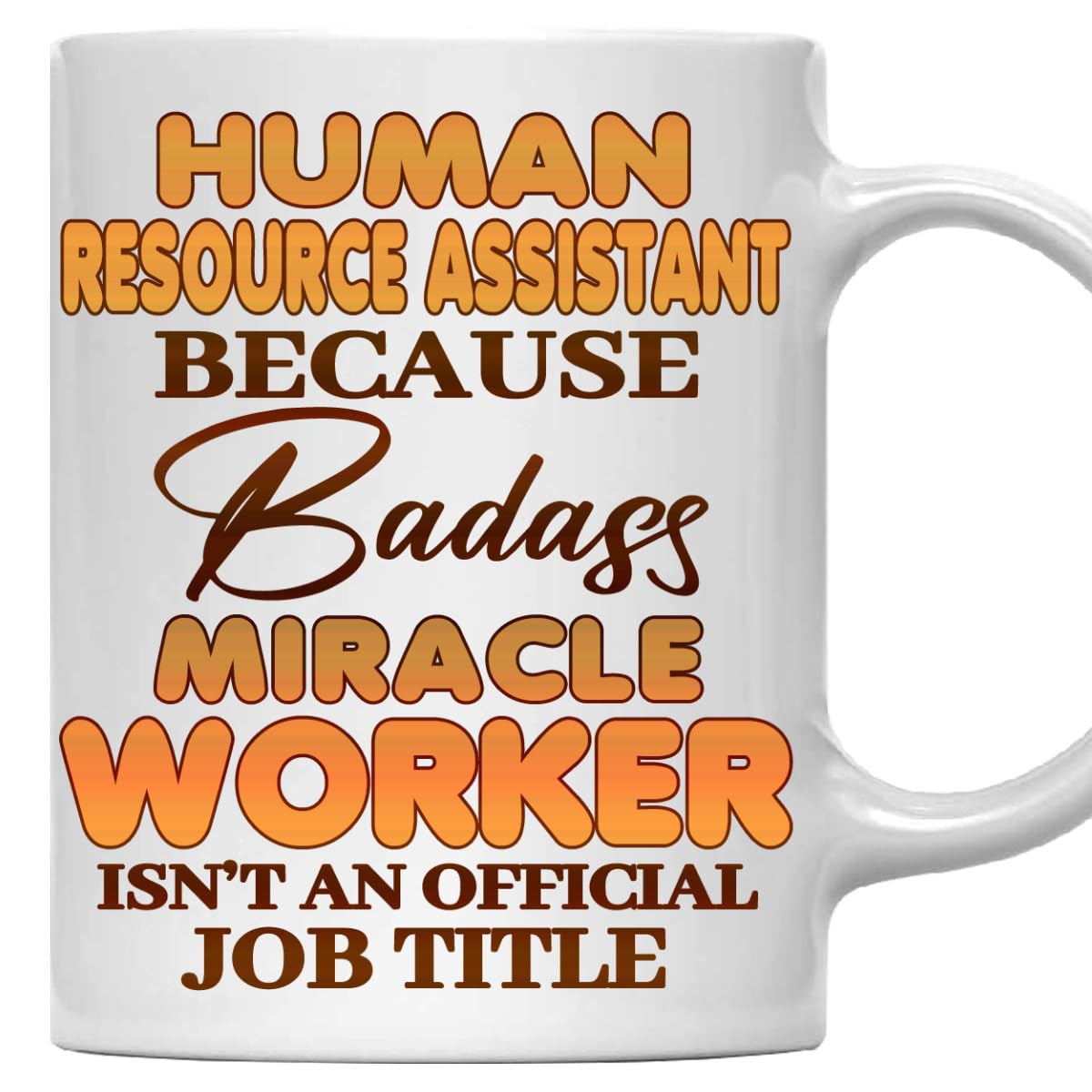 MONIZILUCKY Human Resource Assistant Mug - Gift For Human Resource Assistant - 11oz White Ceramic Coffee Mug for Office, Coworkers, Retired,