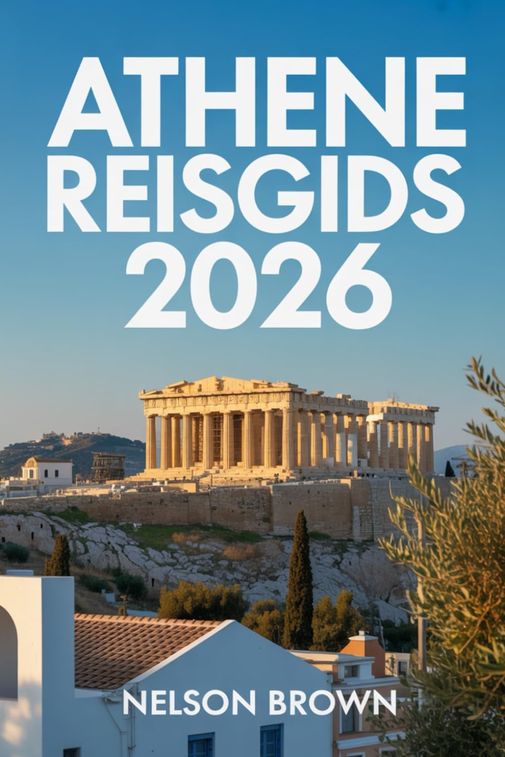ATHENE REISGIDS 2026: Insiderkennis, tijdloze geschiedenis en het moderne Griekse leven