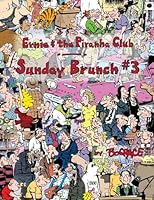 Ernie and the Piranha Club Sunday Brunch #3 B0CWH1S7B7 Book Cover