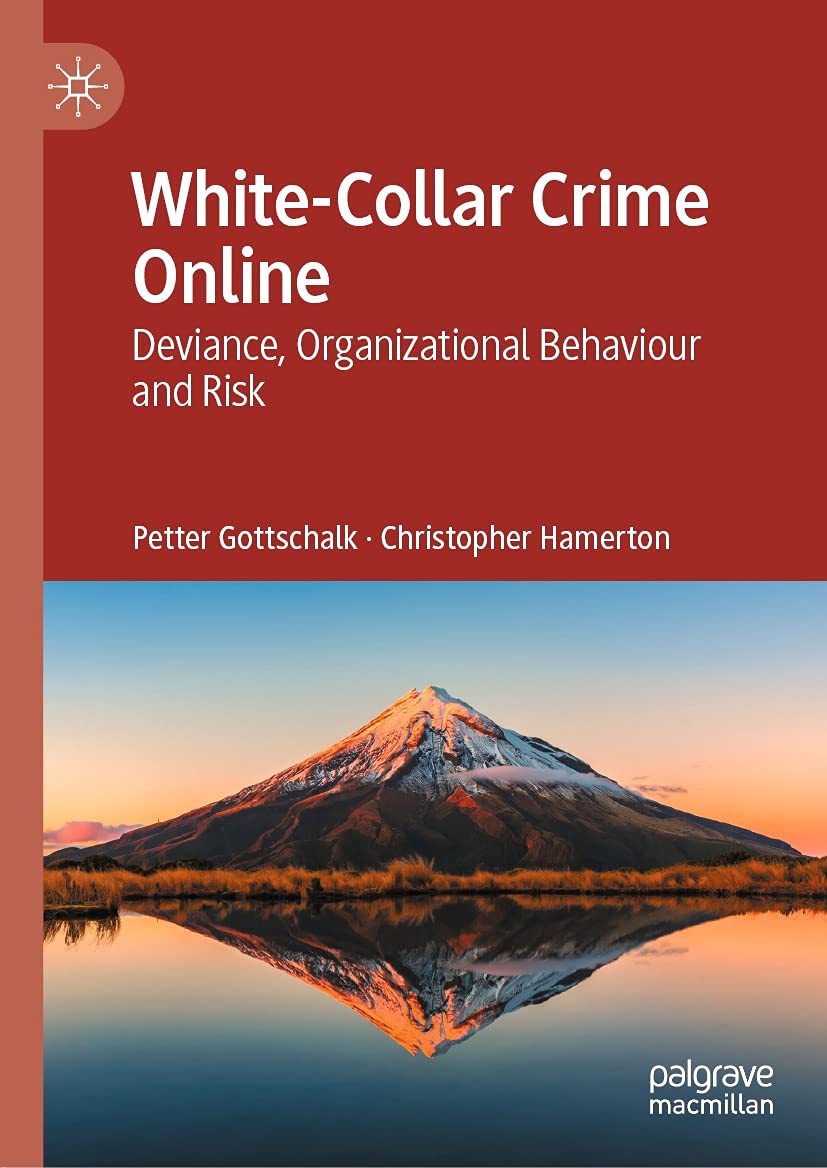 White-Collar Crime Online analyser la déviance pour sécuriser le comportement des entreprises