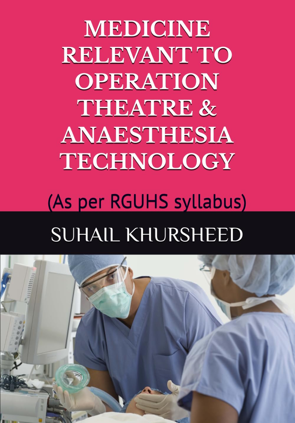 MEDICINE RELEVANT TO OPERATION THEATRE & ANAESTHESIA TECHNOLOGY