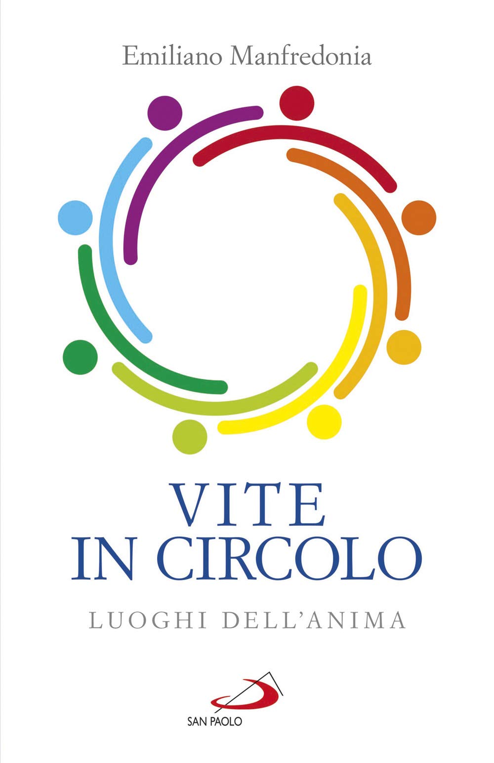 Vite In Circolo. Luoghi Dell'anima - 4