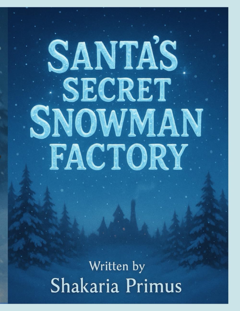 Santa’s Secret Snowman Factory