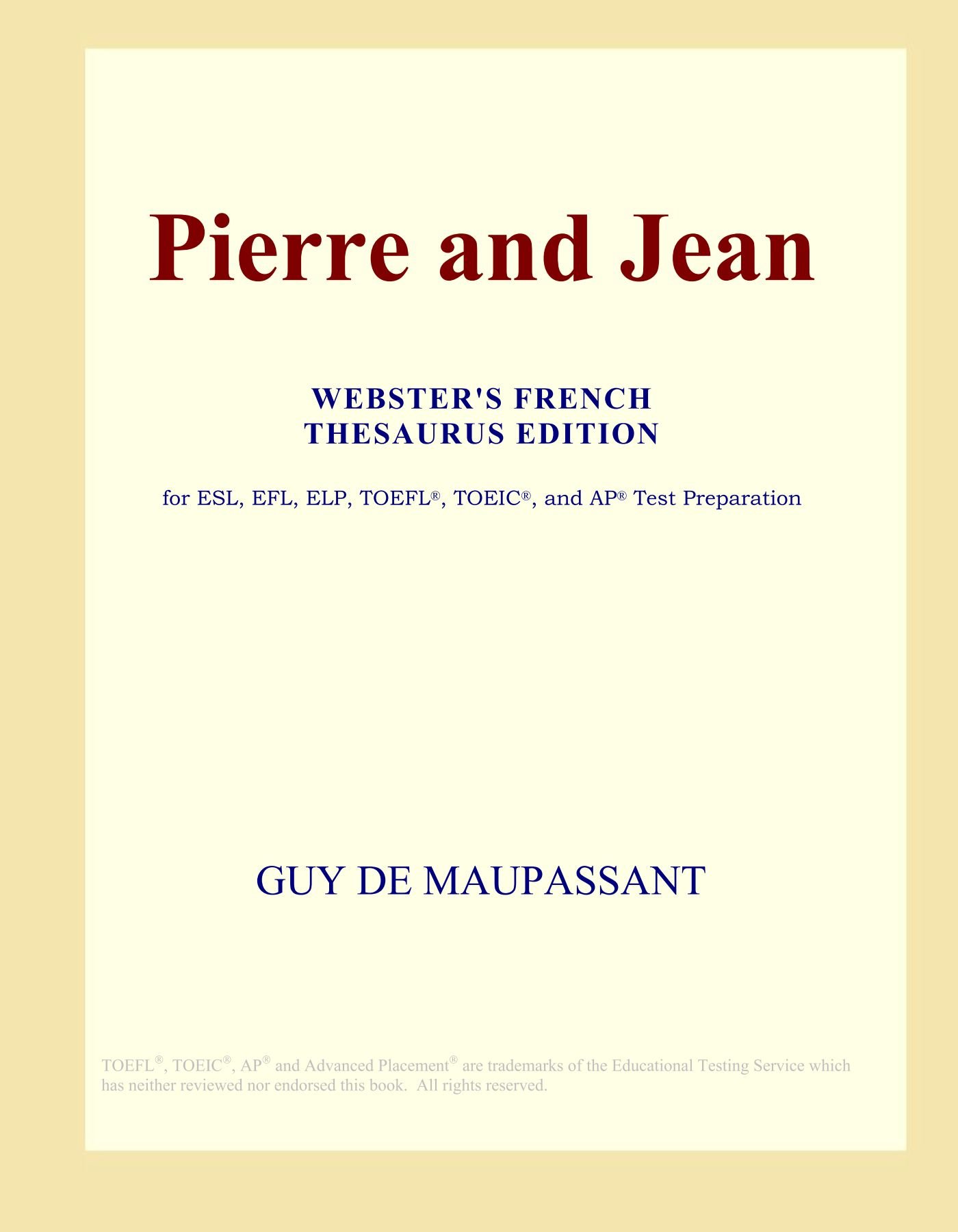 Pierre and Jean (Webster's French Thesaurus Edition)