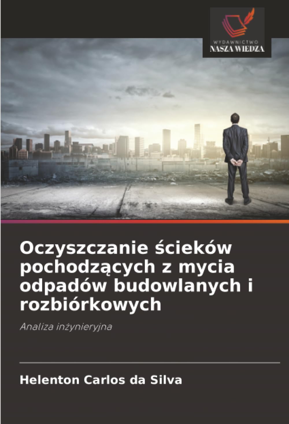 Oczyszczanie ścieków pochodzących z mycia odpadów budowlanych i rozbiórkowych: Analiza inżynieryjna