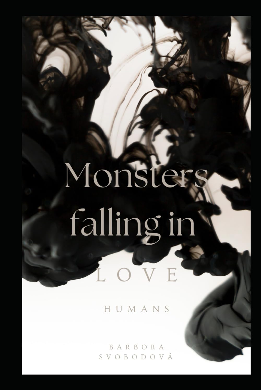 Monsters falling in love: Humans