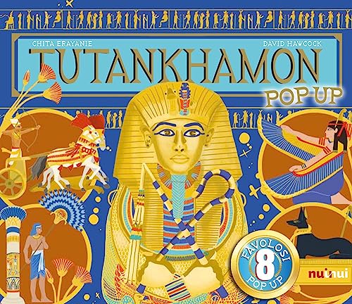 Tutankhamon. Antiche civiltà pop-up. Ediz. illustrat