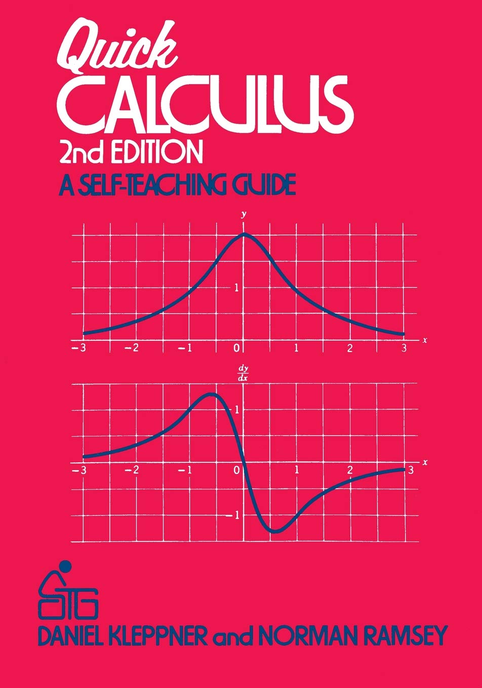 Quick Calculus: A Self-Teaching Guide, 2nd Edition