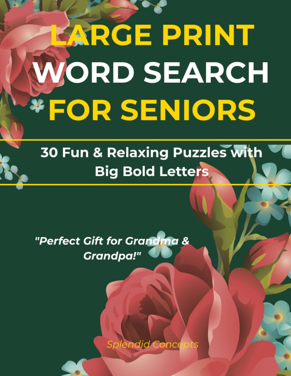 Large Print Word Search for Seniors: 30 Fun and Relaxing Puzzles with Big Bold Letters