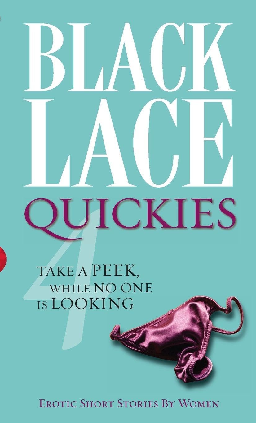 Black Lace Quickies 4: A Black Lace Erotic Short-Story Collection: 04