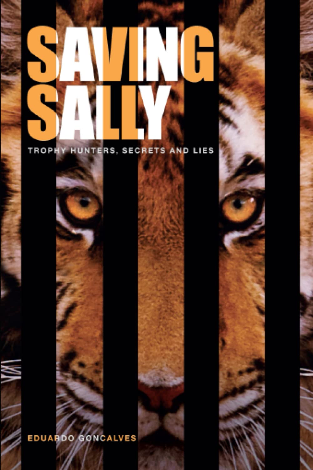 Saving Sally: Trophy Hunters Secrets and Lies