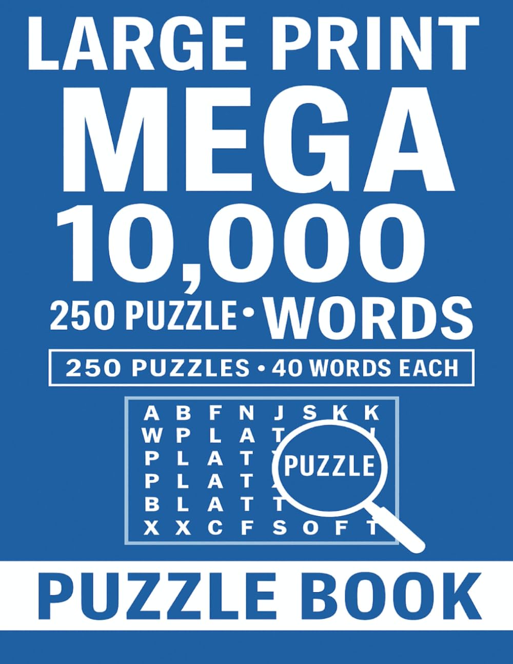 Large Print Mega Word Search Puzzle Book: 10,000 Words – 250 Puzzles for Adults and Seniors (Christmas Holiday Word Search)