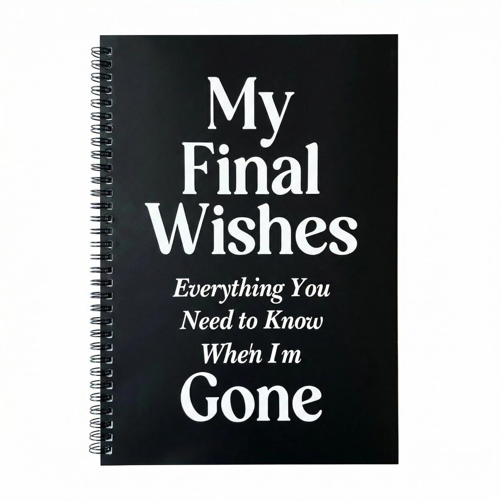 End of Life Planner UK My Final Wishes: Everything You to Know When I'm Gone Large Print Final Arrangements Organiser for Elderly Seniors Your Possessions/Business Affairs/Final Wishes A4