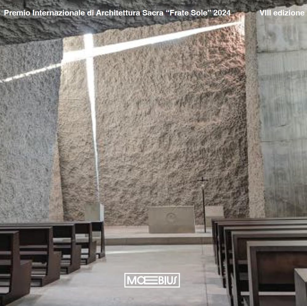 Premio Internazionale Di Architettura Sacra «Frate Sole». Viii Edizione - 4