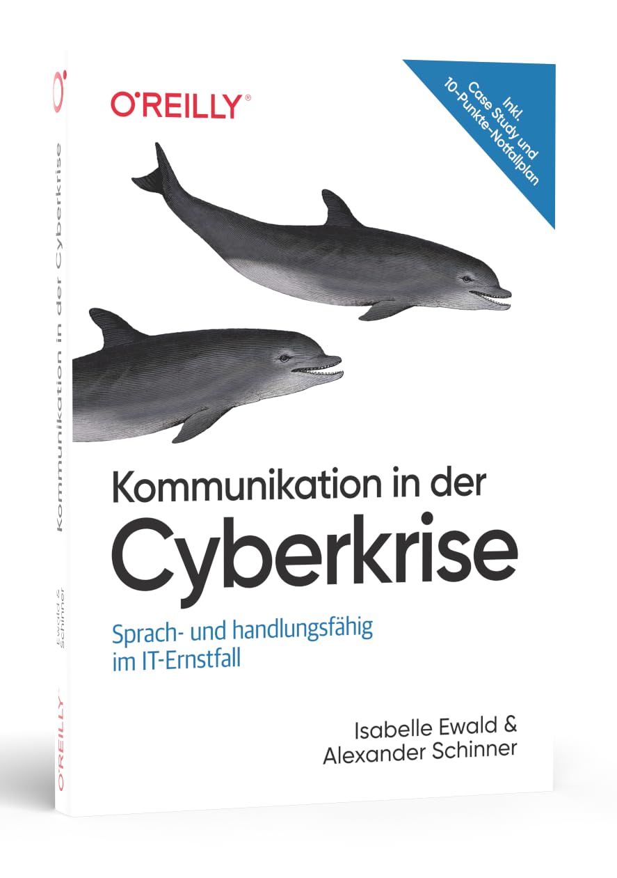 Kommunikation in der Cyberkrise: Sprach- und handlungsfähig im IT-Ernstfall (Animals)
