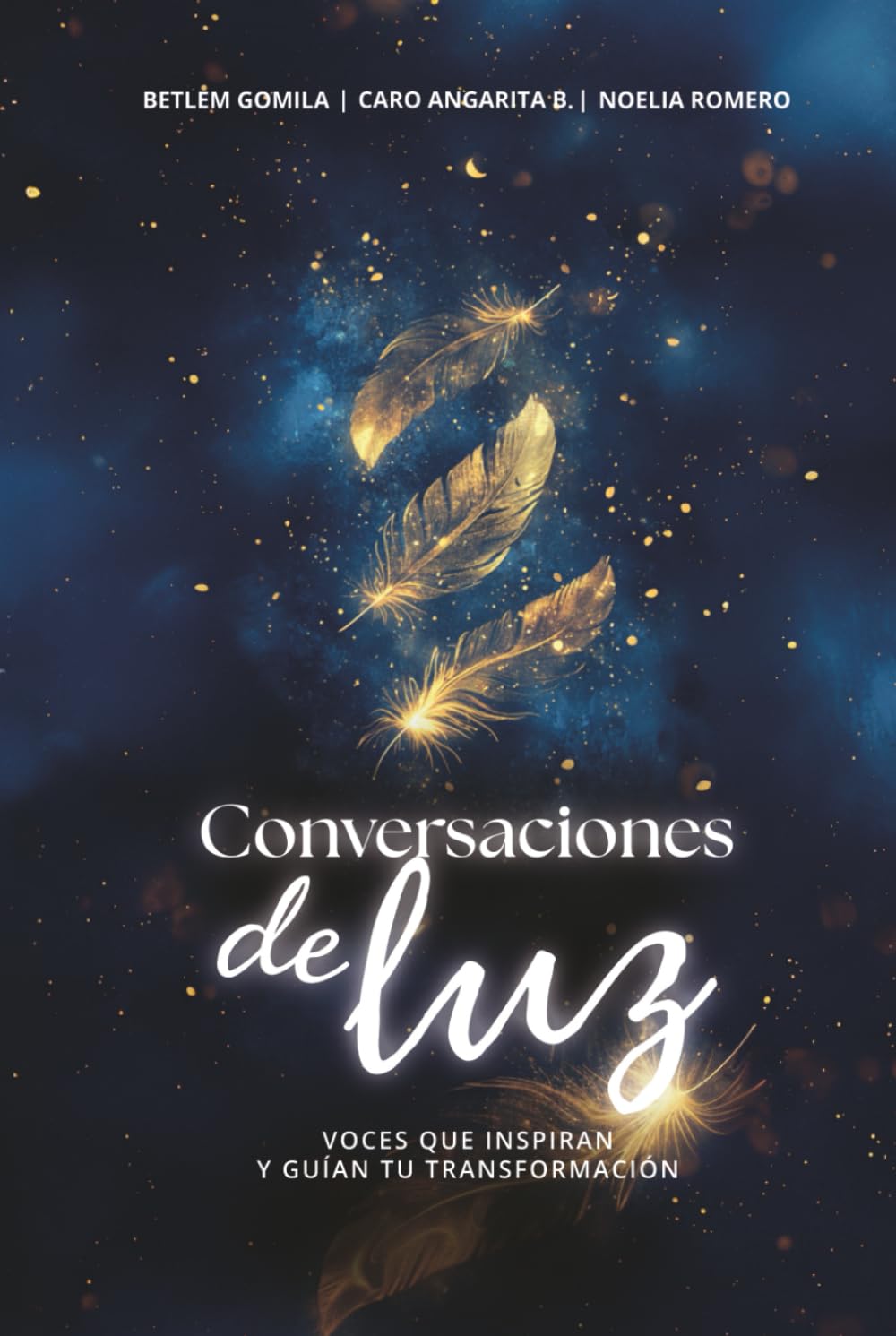 Conversaciones de Luz: Voces que inspiran y guían tu transformación (Versión a color)