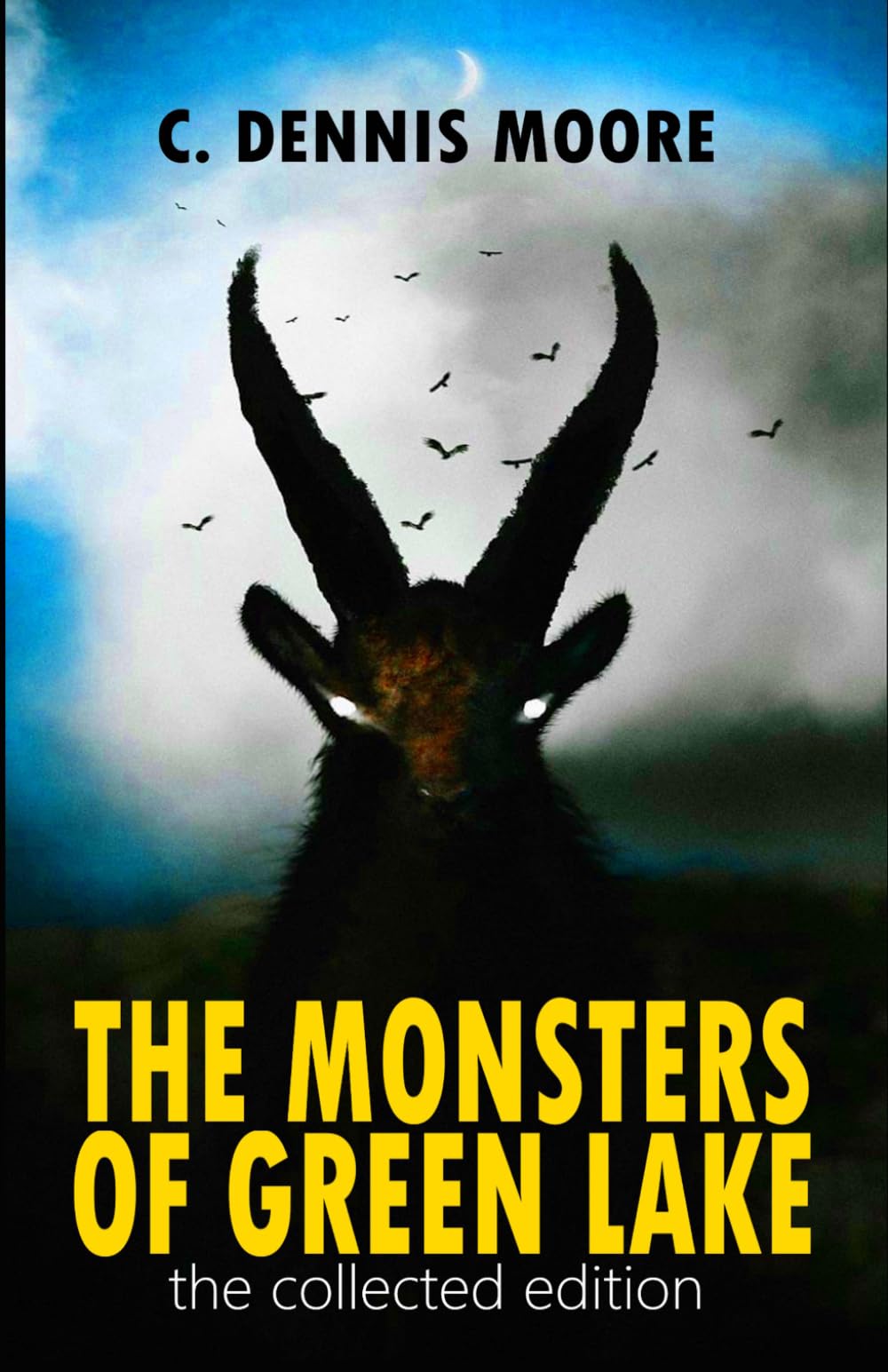 The Monsters of Green Lake: The Collected Edition